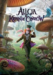Alicja w krainie czarów / Alice in Wonderland