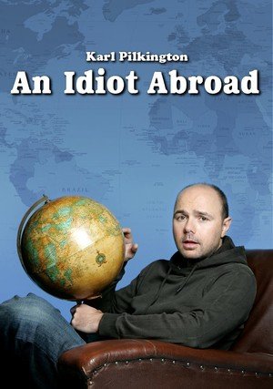 An Idiot Abroad / 