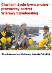 Chwilami życie bywa znośne / Chwilami życie bywa znośne