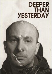 Deeper Than Yesterday / Deeper Than Yesterday