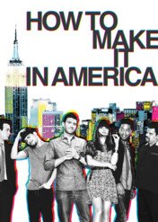 Jak to się robi w Ameryce / How to Make It in America
