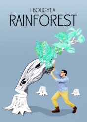 I Bought a Rainforest / I Bought a Rainforest