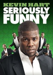 Kevin Hart: Seriously Funny / Kevin Hart: Seriously Funny