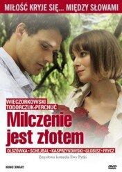 Milczenie jest złotem / Milczenie jest złotem