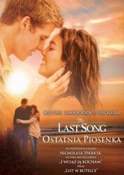 Ostatnia piosenka / The Last Song