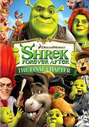 Shrek Forever / Shrek Forever After