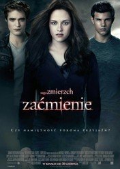 Zmierzch: Zaćmienie / The Twilight Saga: Eclipse