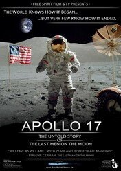 Apollo 17: The Untold Story of the Last Men on the Moon / Apollo 17: The Untold Story of the Last Men on the Moon