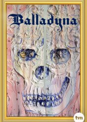 Balladyna / Balladyna
