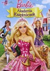 Barbie i Akademia Księżniczek / Barbie: Princess Charm School