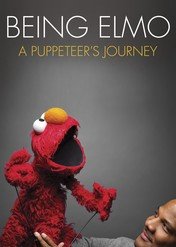 Being Elmo: A Puppeteer's Journey / Being Elmo: A Puppeteer's Journey