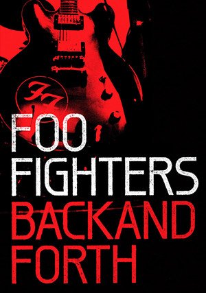 Foo Fighters: Back and Forth / 