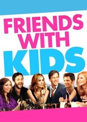 Single od dziecka / Friends with Kids