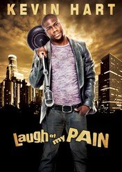 Kevin Hart: Laugh at My Pain / Kevin Hart: Laugh at My Pain