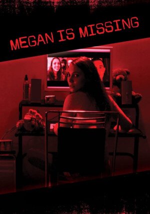 Megan zaginęła / Megan is Missing