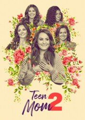 Nastoletnie matki 2 / Teen Mom 2