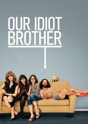 Nasz brat idiota / Our Idiot Brother