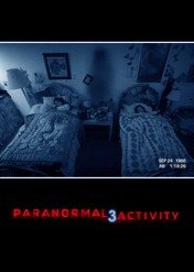 Paranormal Activity 3 / Paranormal Activity 3