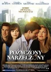 Pożyczony narzeczony / Something Borrowed