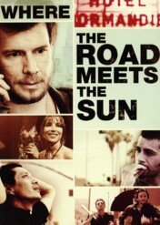 Where the Road Meets the Sun / Where the Road Meets the Sun