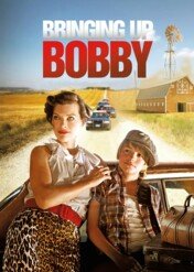 Wszyscy rodzice Bobby'ego / Bringing Up Bobby