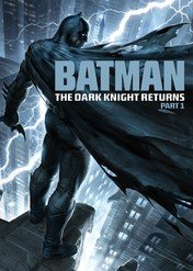 Batman: Mroczny rycerz – Powrót, część 1 / Batman: The Dark Knight Returns, Part 1