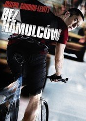 Bez hamulców / Premium Rush