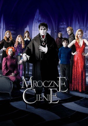 Mroczne cienie "/ Dark Shadows
