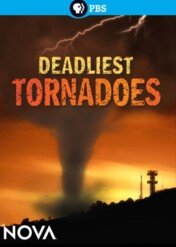 Deadliest Tornadoes: Nova / Deadliest Tornadoes: Nova