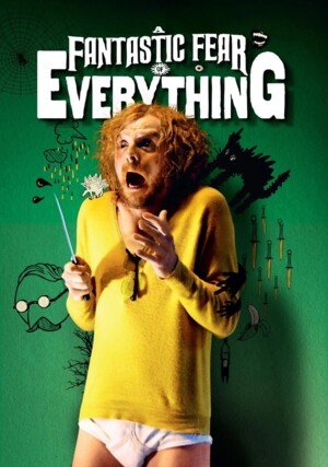 Lęk przed wszystkim / A Fantastic Fear of Everything