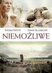 Niemożliwe / The Impossible