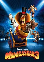 Madagaskar 3 / Madagascar 3: Europe's Most Wanted