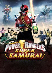 Power Rangers Super Samurai / Power Rangers Super Samurai
