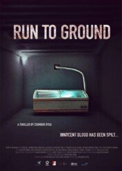 Run To Ground / Run To Ground