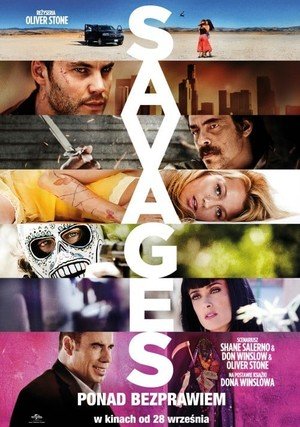 Savages: Ponad bezprawiem / Savages