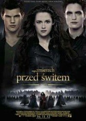 Zmierzch: Przed świtem. Część 2 / The Twilight Saga: Breaking Dawn - Part 2