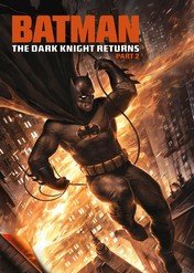 Batman: Mroczny rycerz – Powrót, część 2 / Batman: The Dark Knight Returns, Part 2