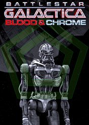 Battlestar Galactica: Krew i chrom / Battlestar Galactica: Blood & Chrome