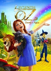 Czarnoksiężnik z Oz: Powrót Dorotki / Legends of Oz: Dorothy's Return