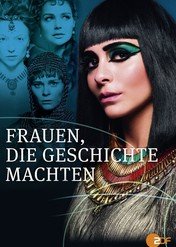 Frauen, die Geschichte machten / Frauen, die Geschichte machten