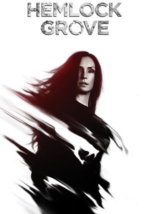 Hemlock Grove / 