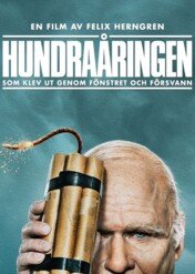 Stulatek, który wyskoczył przez okno i zniknął / The 100 Year-Old Man Who Climbed Out the Window and Disappeared