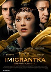 Imigrantka / The Immigrant