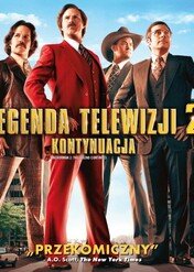Legenda telewizji 2: Kontynuacja / Anchorman 2: The Legend Continues