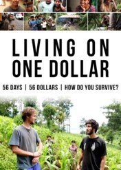 Living on One Dollar / Living on One Dollar