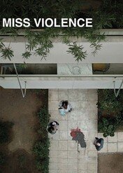 Miss Violence / Miss Violence
