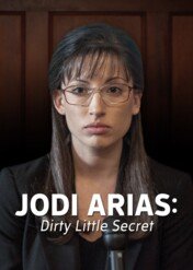 Mroczny sekret Jodi Arias / Jodi Arias: Dirty Little Secret