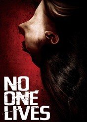 Nie przeżyje nikt / No One Lives