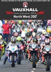 North West 200 2013 Review / North West 200 2013 Review