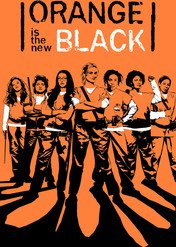 Orange is the New Black / Orange Is the New Black